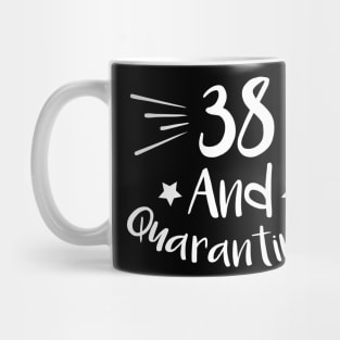 38 And Quarantined Mug